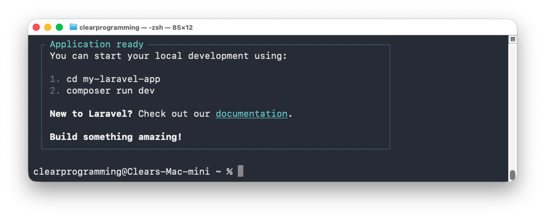 A Terminal app showing successful creation of a Laravel app.