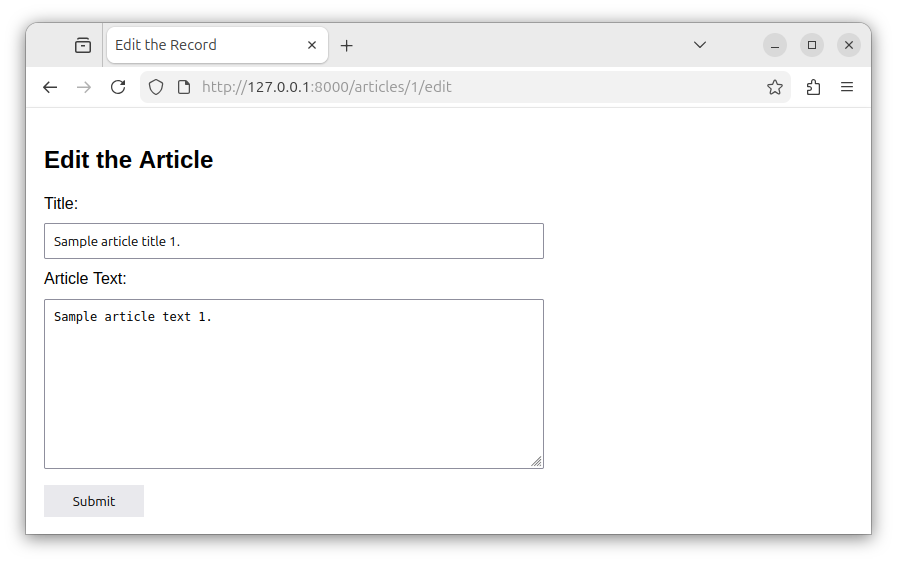The route that displays a HTML form used for editing a single record.